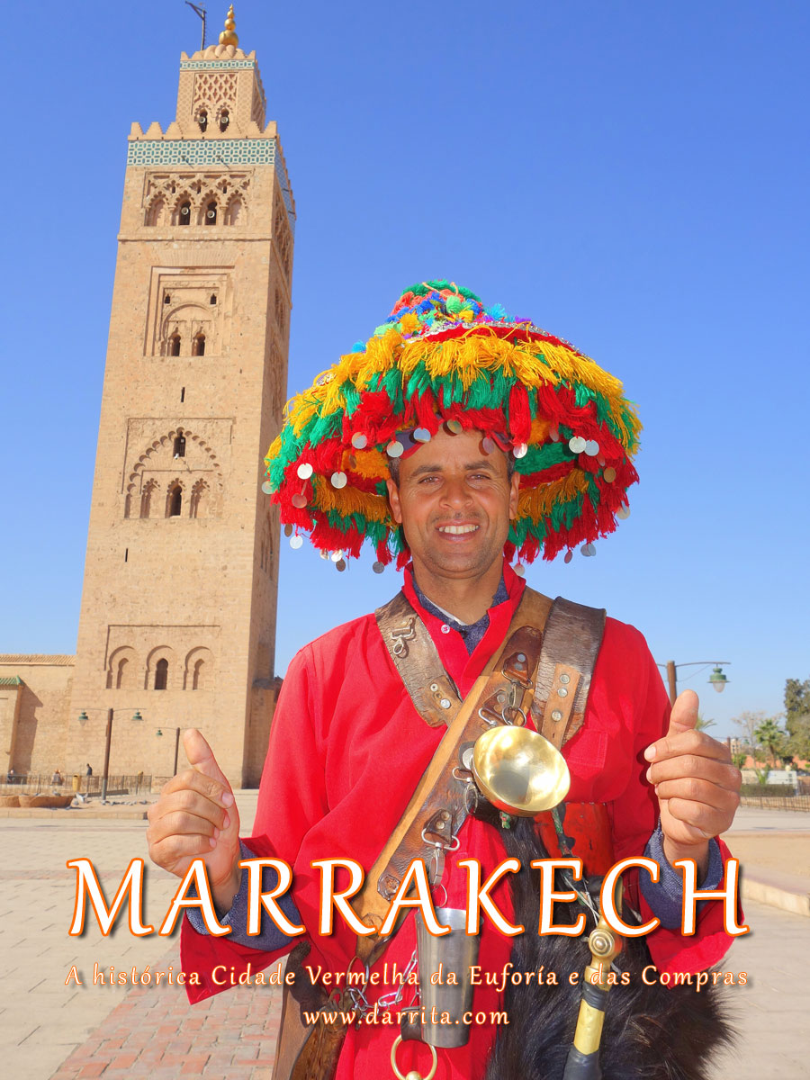 Marraquexe, A Cidade da Euforia e das Compras em Marrocos